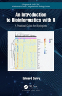 Introduction to Bioinformatics with R: A Practical Guide for Biologists