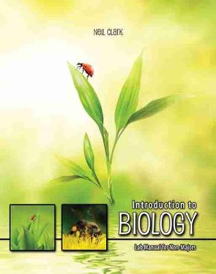Introduction to Biology: Lab Manual for Non-Majors - Clark, Neil