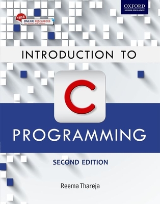 Introduction to C Programming - Thareja, Reema