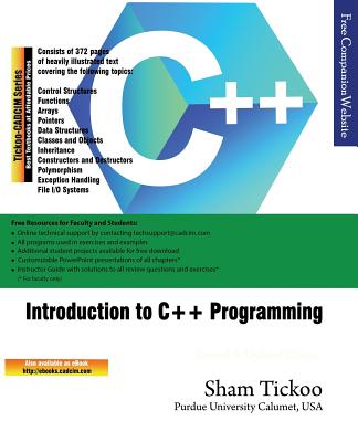 Introduction to C++ Programming - Purdue Univ, Sham Tickoo, Prof.