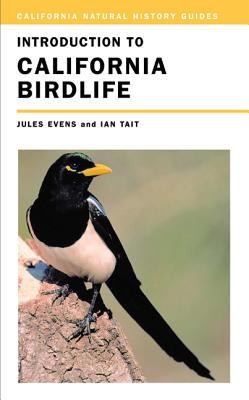 Introduction to California Birdlife: Volume 83 - Evens, Jules, Mr.