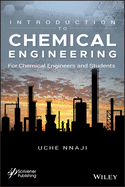 Introduction to Chemical Engineering: For Chemical Engineers and Students