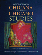 Introduction to Chicana and Chicano Studies-Preliminary Edition