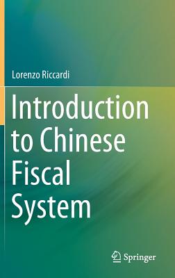 Introduction to Chinese Fiscal System - Riccardi, Lorenzo