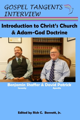 Introduction to Christ's Church & Adam-God Doctrine - Bennett, Rick C (Editor), and Beckett, Shauna B (Editor), and Patrick, David (Narrator)