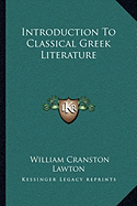 Introduction To Classical Greek Literature