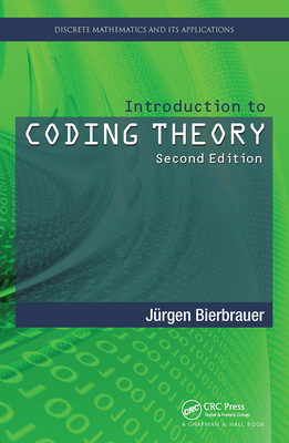 Introduction to Coding Theory - Bierbrauer, Jurgen