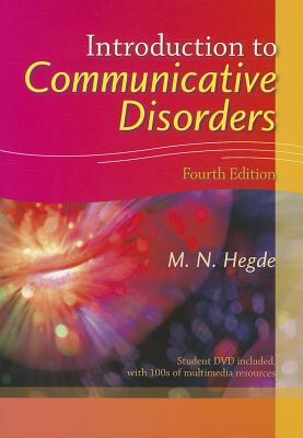 Introduction to Communicative Disorders - Hegde, M N