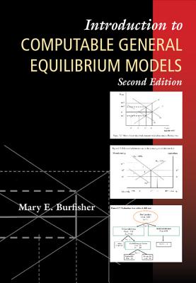 Introduction to Computable General Equilibrium Models - Burfisher, Mary E.