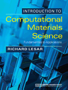 Introduction to Computational Materials Science: Fundamentals to Applications