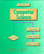 Introduction to Computer Science: Programming, Problem Solving, and Data Structures