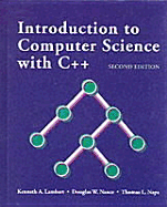Introduction to Computer Science with C++ - Lambert, Kenneth Alfred, and Nance, Douglas W, and Naps, Thomas L