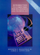 Introduction to Computers for Engineering and Technology - Antonakos, James L, and Mansfield, Kenneth C