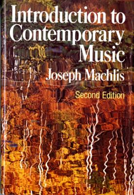 Introduction to Contemporary Music - Machlis, Joseph