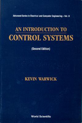 Introduction to Control Systems, an (2nd Edition) - Warwick, Kevin