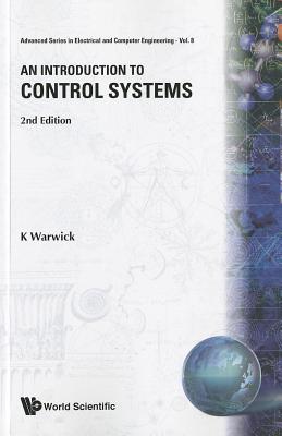 Introduction to Control Systems, an (2nd Edition) - Warwick, Kevin