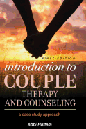 Introduction to Couple Therapy and Counseling