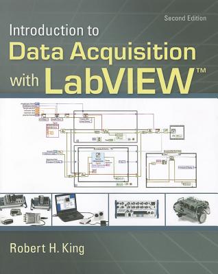 Introduction to Data Acquisition with LabView - King, Robert