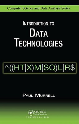 Introduction to Data Technologies - Murrell, Paul