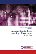 Introduction to Deep Learning: Theory and Practice