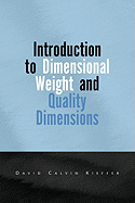 Introduction to Dimensional Weight - Kieffer, David Calvin