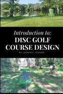 Introduction to Disc Golf Course Design