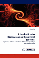 Introduction to Discontinuous Dynamical Systems - Fu, Xinchu