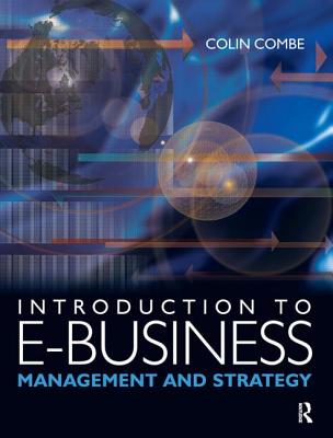 Introduction to e-Business - Combe, Colin