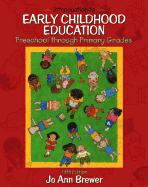 Introduction to Early Childhood Education: Preschool Through Primary Grades