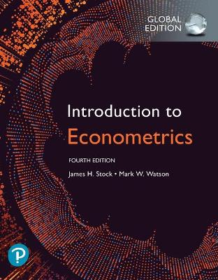 Introduction to Econometrics, Global Edition - Stock, James, and Watson, Mark