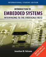 Introduction to Embedded Systems: Interfacing to the Freescale 9S12