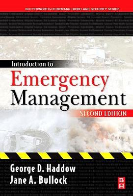 Introduction to Emergency Management - Bullock, Jane, and Haddow, George