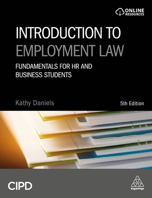 Introduction to Employment Law: Fundamentals for HR and Business Students - Daniels, Kathy