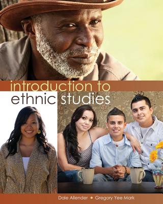 Introduction to Ethnic Studies - Mark, Gregory Y, and Allender, Dale