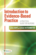 Introduction to Evidence-Based Practice: A Practical Guide for Nursing