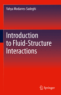 Introduction to Fluid-Structure Interactions