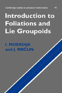 Introduction to Foliations and Lie Groupoids