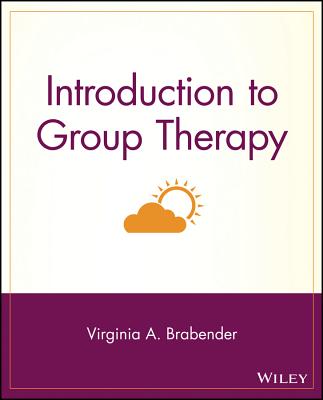 Introduction to Group Therapy - Brabender, Virginia