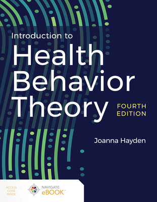 Introduction to Health Behavior Theory - Hayden, Joanna