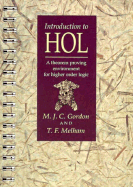 Introduction to Hol: A Theorem-Proving Environment for Higher-Order Logic - Gordon, M J C (Editor), and Melham, T F (Editor)