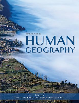 Introduction to Human Geography - Dorrell, David (Editor), and Henderson, Joseph P (Editor)