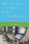 Introduction to Human-Robot Collaboration: The German standard book about Cobots translates into English