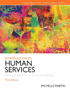 Introduction to Human Services: Through the Eyes of Practice Settings: United States Edition