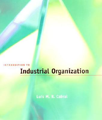 Introduction to Industrial Organization - Cabral, Luis M B