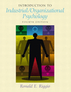 Introduction to Industrial/Organizational Psychology: International Edition - Riggio, Ronald E.