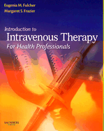 Introduction to Intravenous Therapy for Health Professionals