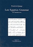 Introduction to Late Egyptian Grammar