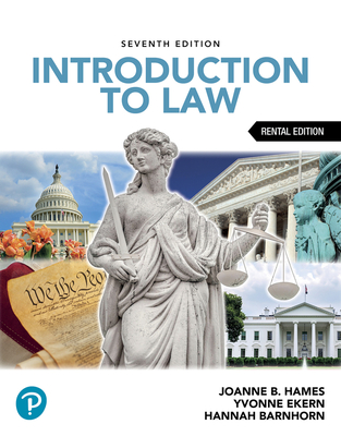 Introduction to Law - Hames, Joanne Banker, and Ekern, Yvonne