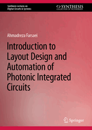Introduction to Layout Design and Automation of Photonic Integrated Circuits