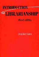 Introduction to Librarianship - Gates, Jean Key